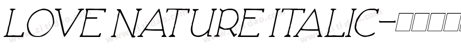 Love Nature Italic字体转换
